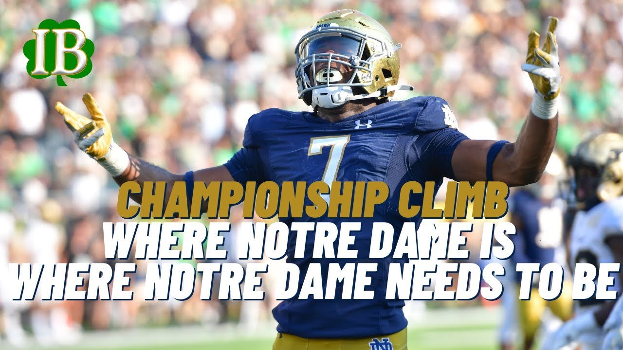 Championship Climb Where Notre Dame Is, Where Notre Dame Needs To Be On Defense YouTube