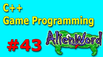 C++ Game Programming: AlienWord - #43