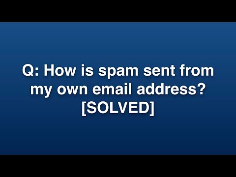 Video: Hvor Får Folk, Der Sender Spam, Vores E-mail-adresser?