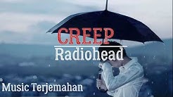 Creep - Radiohead Terjemahan Indonesia  - Durasi: 3:37. 