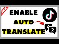 How to Enable Auto Translate on TikTok Videos (2025 Guide)