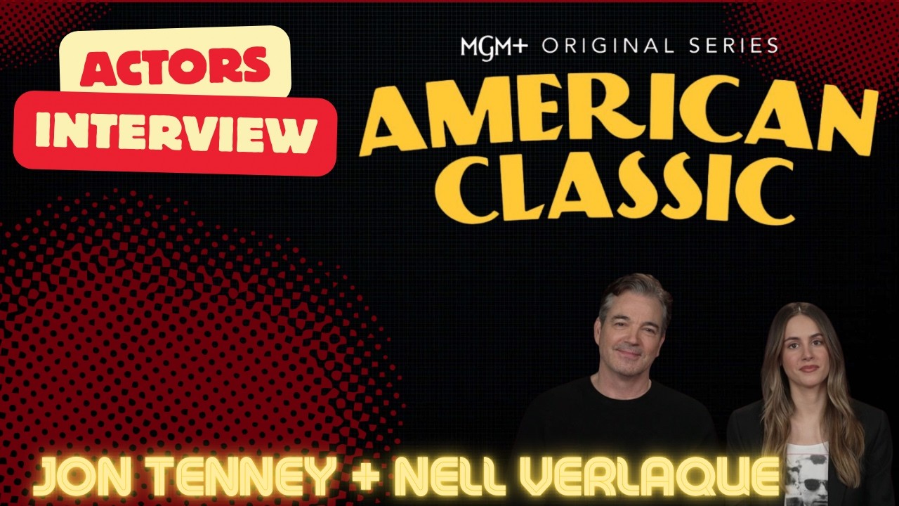 American Classic Interview | Jon Tenney + Nell Verlaque (Actors)