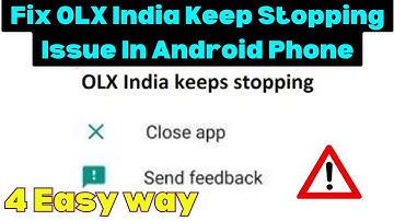 How To Fix OLX India  Keep Stopping Issue In Android Phone