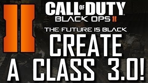 Black ops 2 Create a Class Gameplay