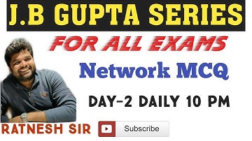 Day 2 J B GUPTA MCQ Series Special Class For All Exams  By Ratnesh Sir