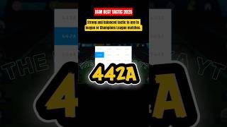 OSM BEST TACTIC 2025 with 442A | #onlinesoccermanager #shorts