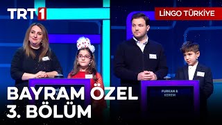 Lingo Türkiye Ramazan Bayramı Özel 3. Bölüm