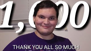 1000 Subscribers