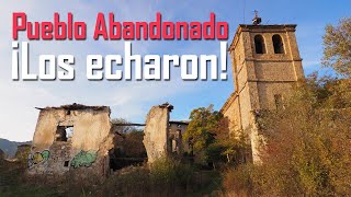 Este PUEBLO fue ABANDONADO cuando ECHARON a SUS VECINOS