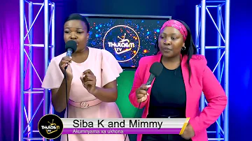 Siba K and Mimmy - akumnyama xa ukhona