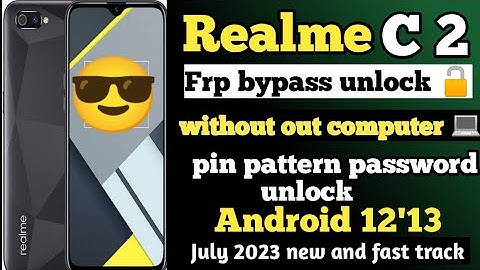 Realme C2(RMX1941)Android 12 Click Frp Bypass Without Pc 2023|| Bypass Google Account 100% Working
