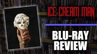Blu-ray Review #017: Ice Cream Man (Vinegar Syndrome)