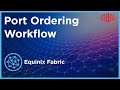 Port ordering workflow in equinix fabric