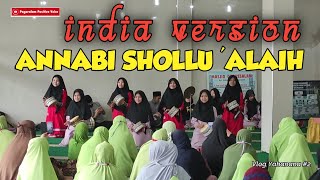ANNABI SHOLLU 'ALAIH VERSI INDIA BIKIN IBU-IBU PENGAJIAN SENENG SHOLAWATAN !