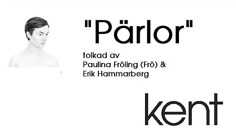 Prlor (kent) - Paulina Frling & Erik Hammarberg