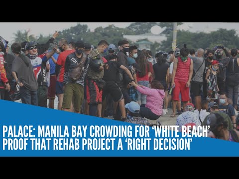 Palace: Manila Bay crowding for ‘white beach’ proof that rehab project a ‘right decision’