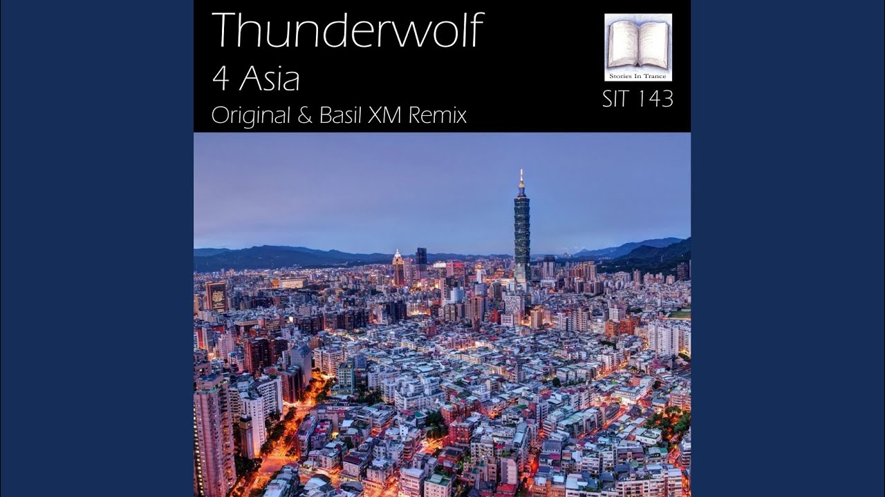 4 Asia (Basil XM Remix)