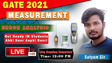GATE 2021 I MEASUREMENT  I ERROR ANALYSIS I Live Session Time: 12:00 PM
