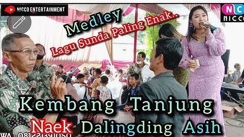 KEMBANG TANJUNG Naek DALINGDING asih Bajidoran || live #nicoentertainment