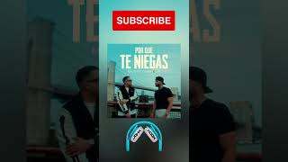 Por Que Te Niegas - Mickey Then & Jr. - Bachata