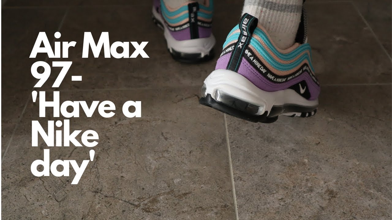 nike have a nike day 97