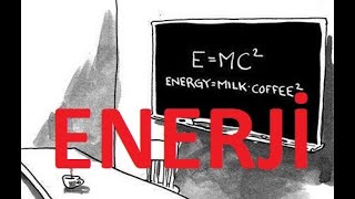 İş - Güç -Enerji̇ -3