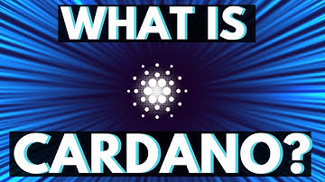 What is Cardano (ADA)? The 3rd Generation Blockchain