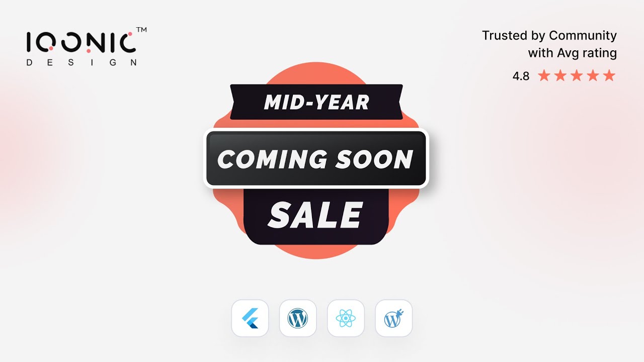 Get Ready for the Epic Mid-Year Sale! HUGE DISCOUNTS on Top Products! Coming Soon… | Iqonic Design