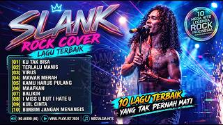 Download lagu ⚡10 LAGU TERBAIK SLANK ROCK COVER (Full Album HQ)🎸Lagu Legendaris Paling Menggelegar Sepanjang Masa!