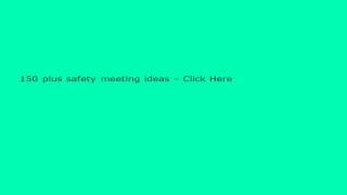 safety meeting ideas