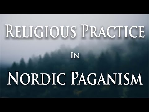 Religious Practice in Nordic Paganism