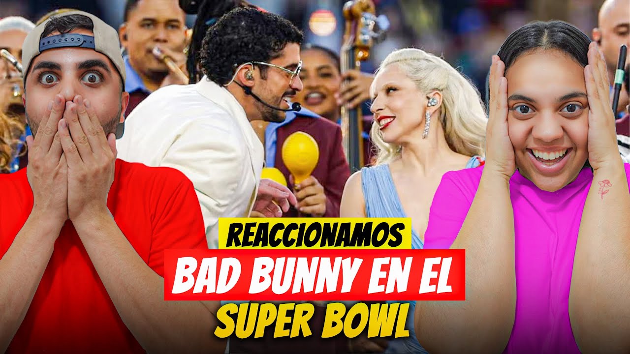 NUESTRA REACCIÓN A BAD BUNNY EN EL SUPERBOWL 2026 😱🥹