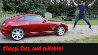 cheap fast reliable 2 Chrysler Crossfire 25k miles of ownership