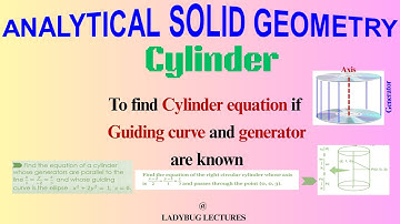 AG of 3D (17)|  #Cylinderequation if #Guidingcurve and #generator are known