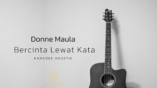 Donne Maula - Bercinta lewat kata (Karaoke) Donne Maula - Bercinta lewat kata (Karaoke)