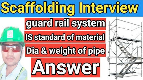 scaffolding interview question & answer in hindi ! scaffold material list ! scaffold video in hindi