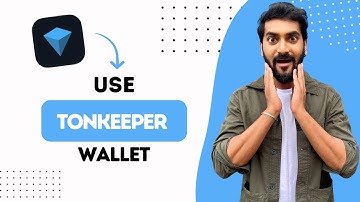 How to Use Tonkeeper Wallet (Best Method)