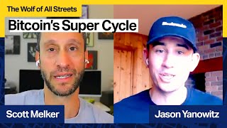 Bitcoin's Super Cycle | Crypto talk with Jason Yanowitz