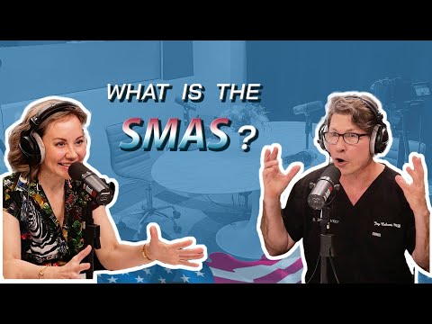 What is the SMAS? | The Beverly Hills Plastic Surgery Podcast