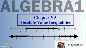 Algebra1 5-5 Absolute Value Inequalities