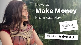 6 Ways to Make Money as a Cosplayer