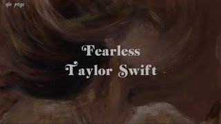 Fearless - Taylor Swift ( speed up ) lyrics