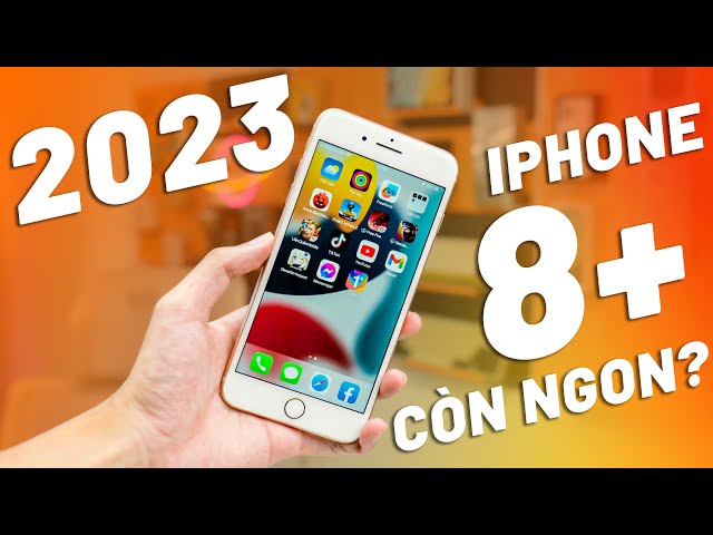 REVIEW IPHONE 8 PLUS TRONG NĂM 2023 - 4 TRIỆU IPHONE NÀY LIỆU CÓ ĐÁNG? TRẢI NGHIỆM CÒN NGON?