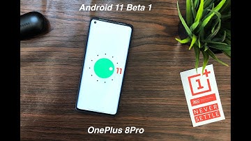 #Android11 | Major changes and new features | Android 11 Beta 1 on #OnePlus 8 Pro