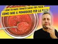 Ricetta del pomodoro per la pizza - i segreti della passata di pomodoro fatta in casa