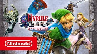 Hyrule Warriors: Definitive Edition - Launch trailer (Nintendo Switch)