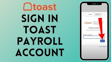 Toast Payroll Login 2025 | How To Login Toast Employee Account