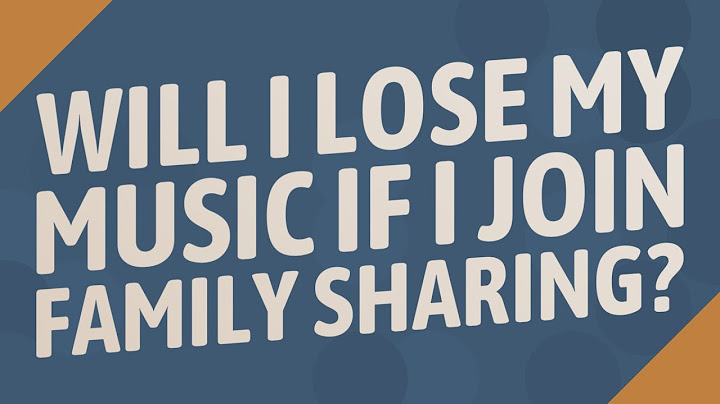 Will i lose my apple music if i join family sharing