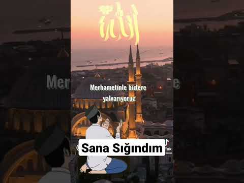 Sana Sığındım Allahım