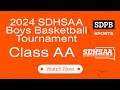 2024 sdhsaa class aa boys basketball consolation semifinals noon  145pm